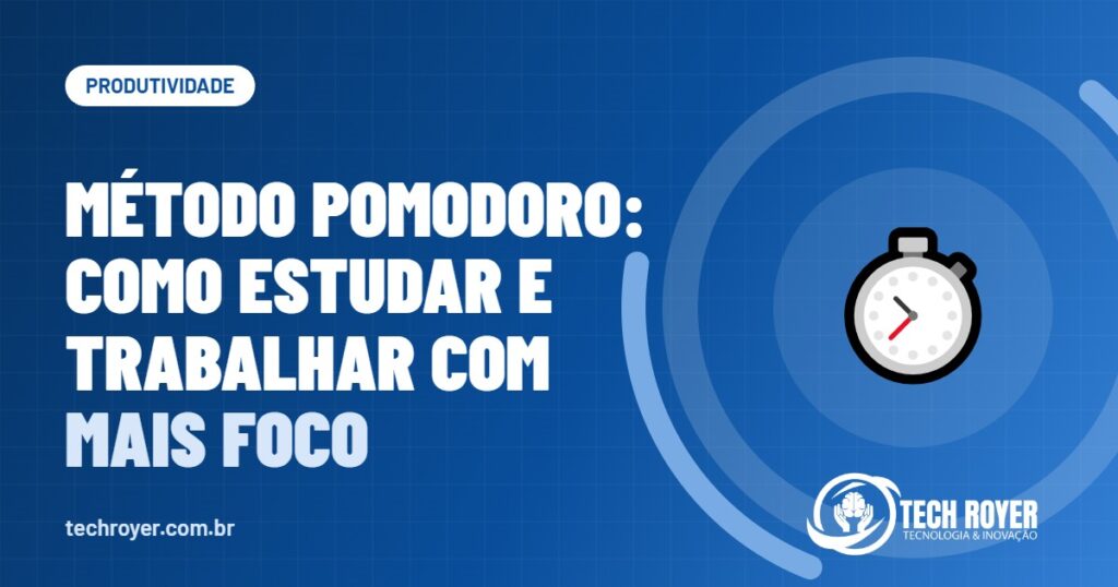 Método Pomodoro: como estudar e trabalhar com mais foco